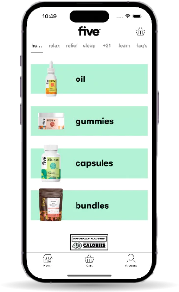 Mobile app menu 'five' showing product categories: oil; gummies; capsules; bundles — badge 'NATURALLY FLAVORED 40 CALORIES'