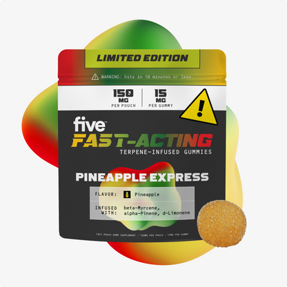 Five FAST-ACTING terpene-infused gummies pouch, Pineapple Express flavor, limited edition, 150 mg per pouch, 15 mg per gummy.