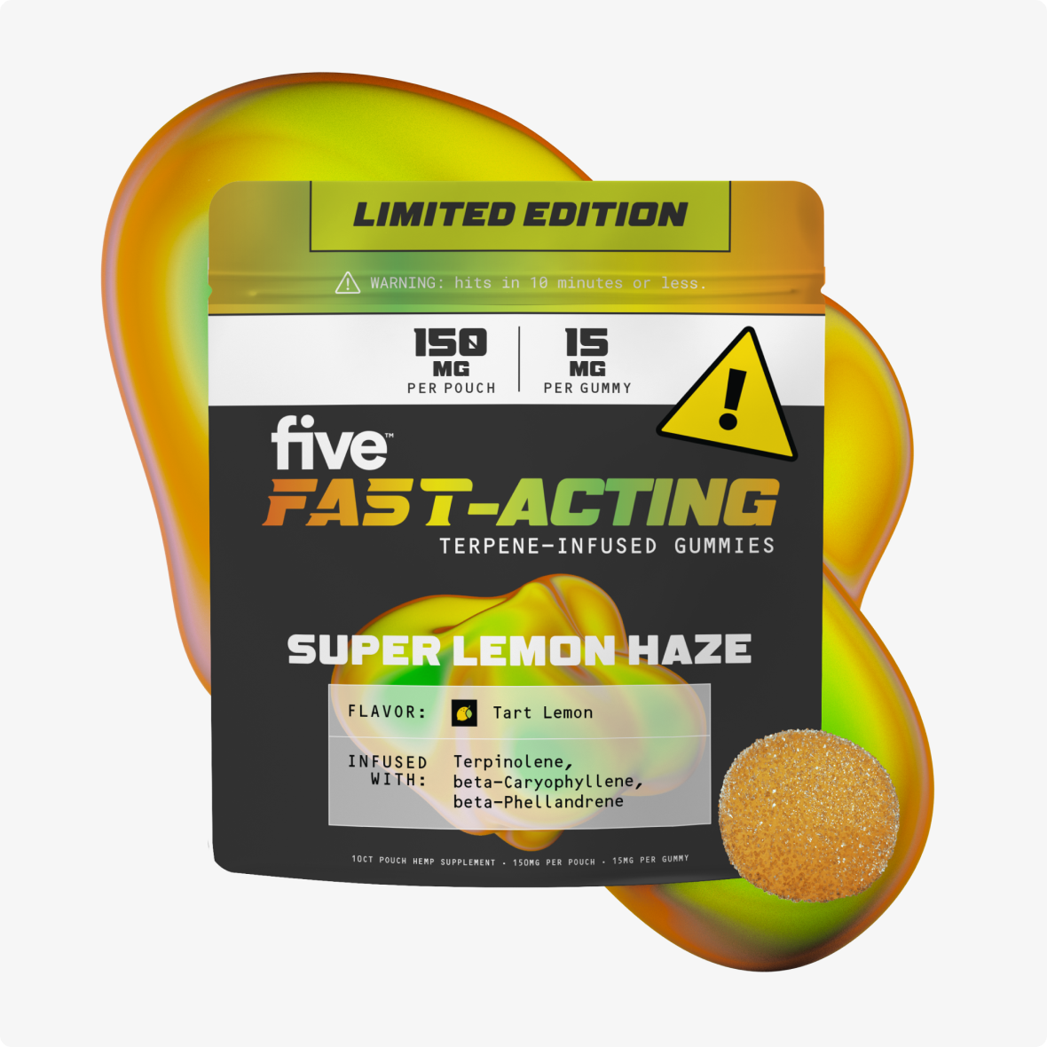 FAST-ACTING terpene-infused gummies pouch — Super Lemon Haze flavor; tart lemon gummy shown.